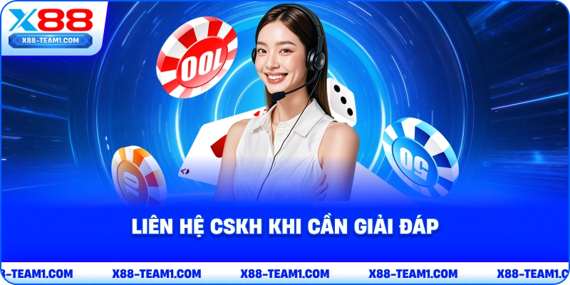 lien-he-cskh-khi-can-giai-dap