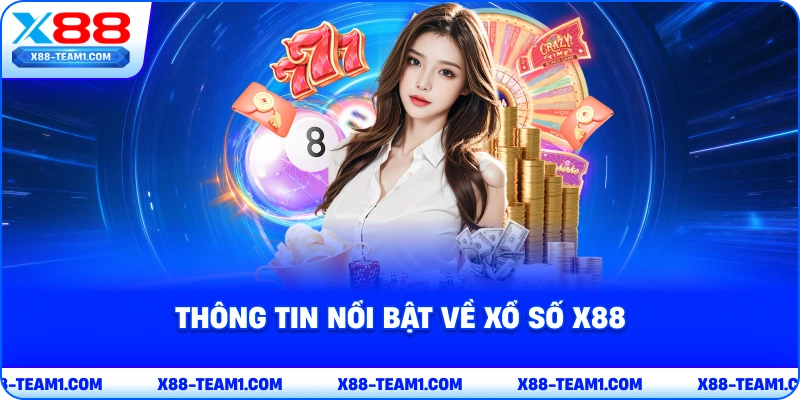 thong-tin-noi-bat-ve-xo-so-x88